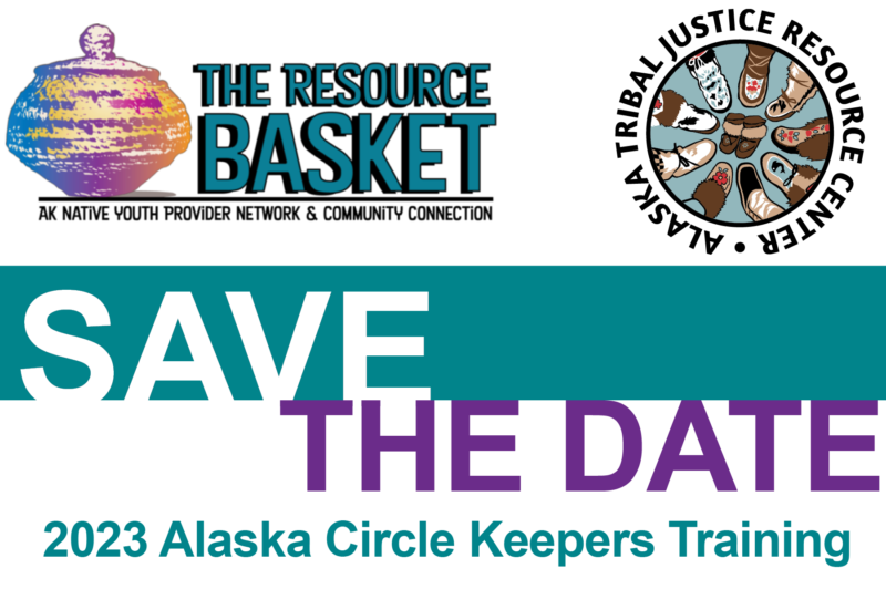 2023 Alaska Circle Keepers Training